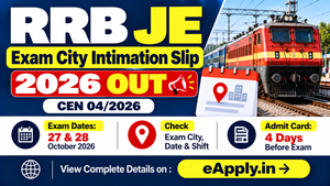 RRB JE Exam City Intimation Slip 2026 Out