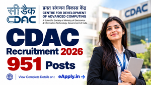 CDAC Recruitment 2026: 951 Posts