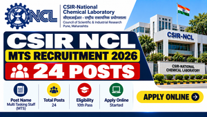 CSIR NCL MTS Recruitment 2026 : 24 Posts