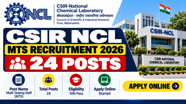 CSIR NCL MTS Recruitment 2026 : 24 Posts