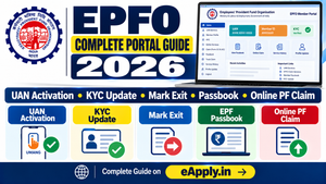 EPFO Complete Portal Guide 2026: UAN Activation, KYC Update, Mark Exit, Passbook & Online PF Claim Process